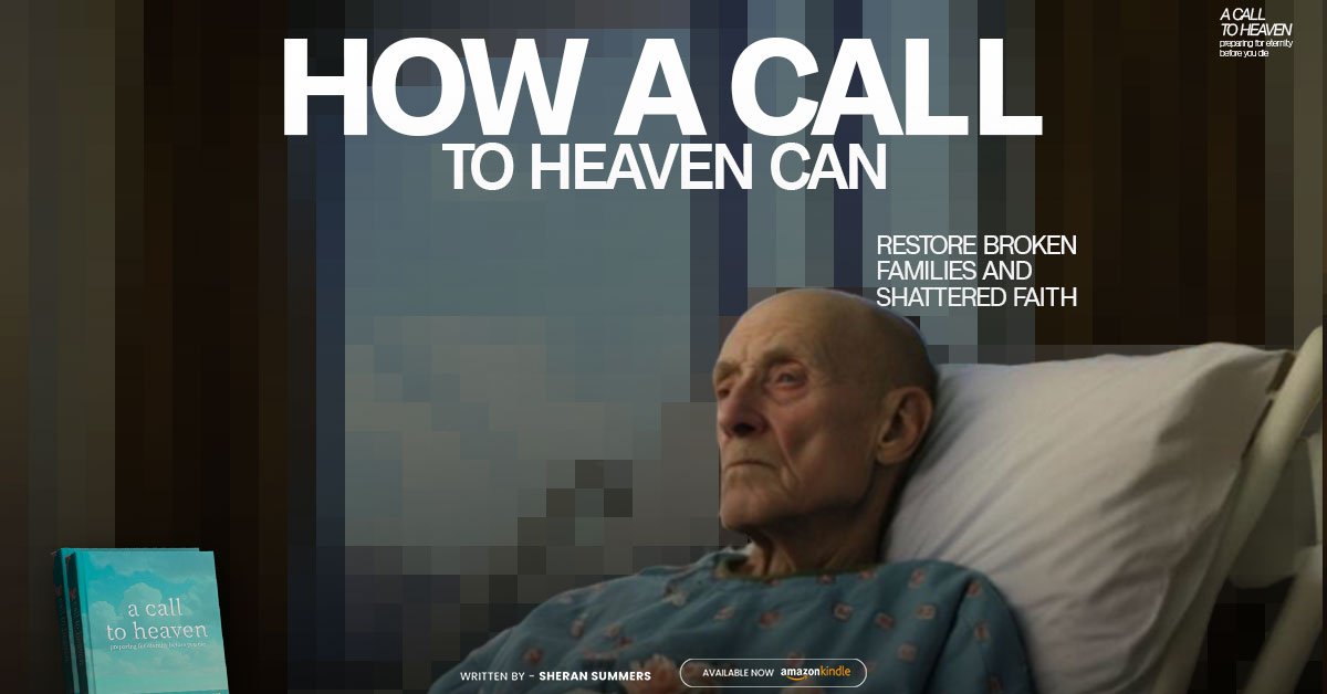 A Call to Heaven